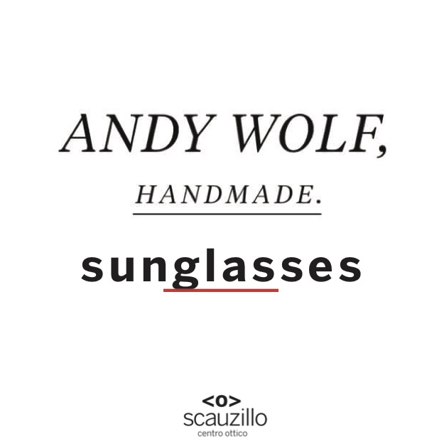 Andy Wolf sunglasses otticasauzillo